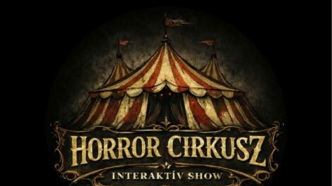 Horror Cirkusz – Mosonmagyaróvár