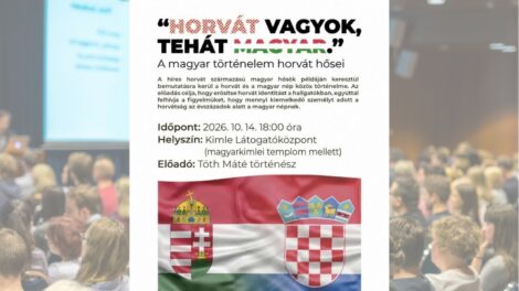 A magyar történelem horvát hőseiről tartanak előadást Kimlén